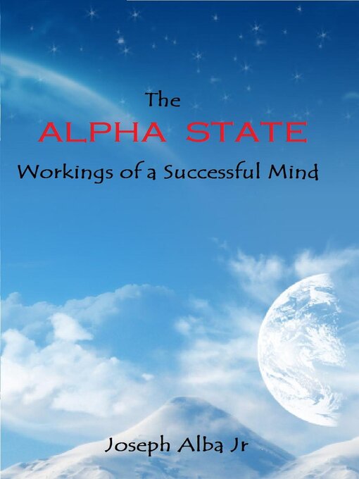 Title details for The Alpha State by Joseph Alba, Jr - Available